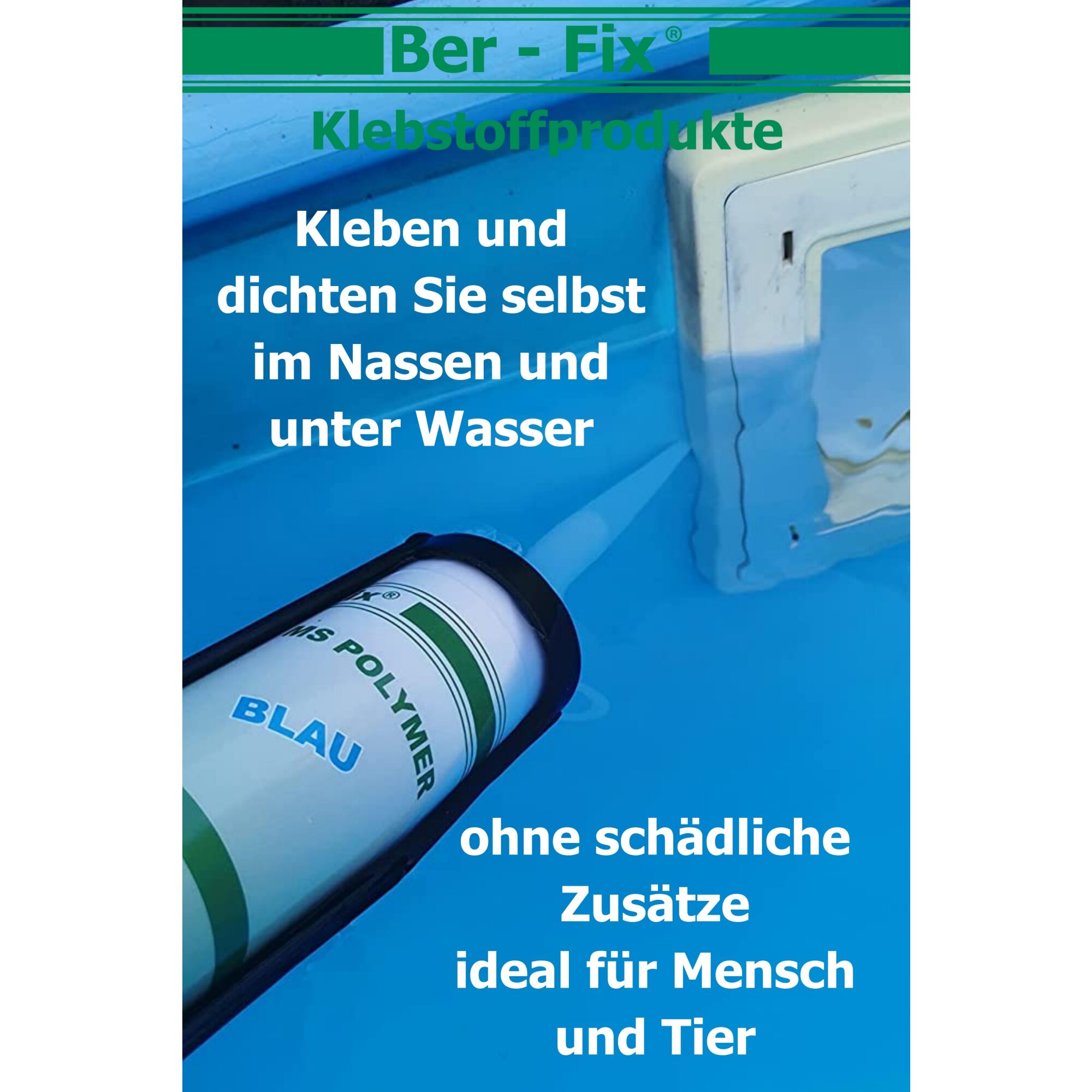 Ber-Fix® MS-Polymer blau - Poolkleber