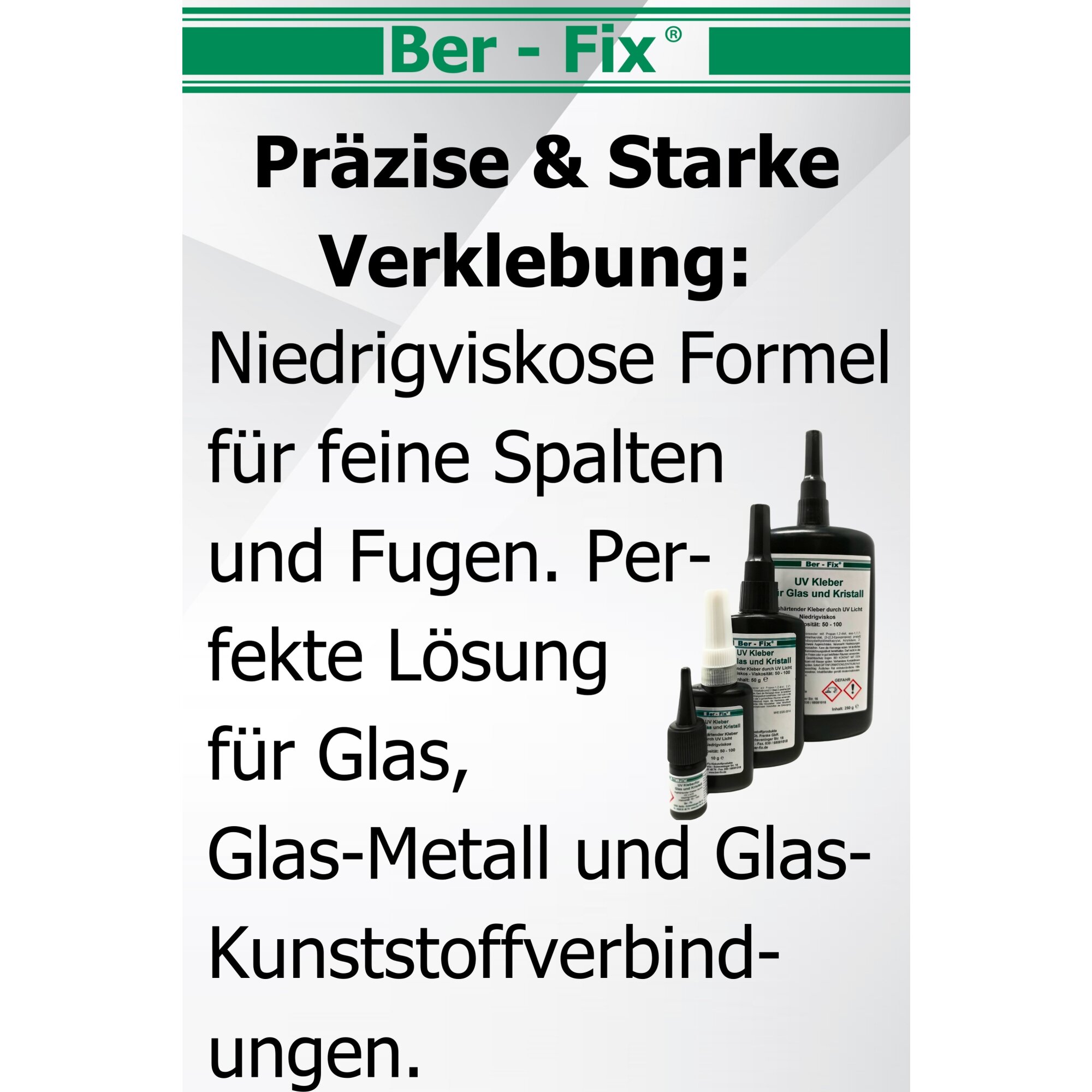 Ber-Fix® UV-Kleber für Glas – Niedrigviskos 50-100 – Glasklarer Spezialkleber für feine & präzise Verbindungen